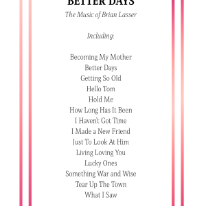 Better Days: The Music of Brian Lasser (Sheet Music Physical)
